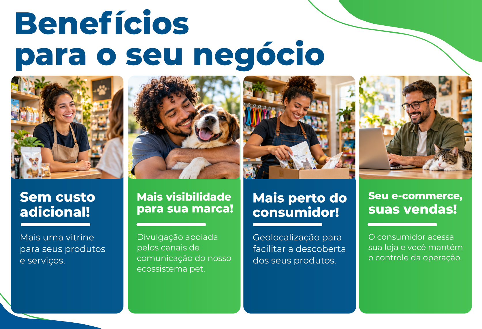 Benefícios únicos